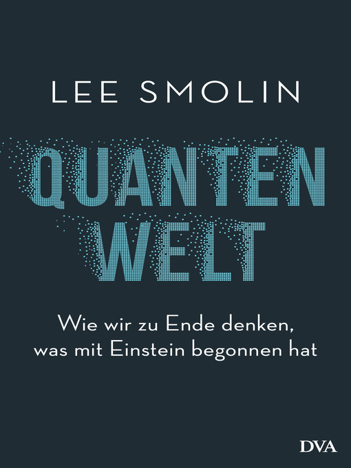 Title details for Quantenwelt by Lee Smolin - Wait list